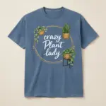 Blue jean crazy plant lady t-shirt with monstera botanical slogan design printed on the front.